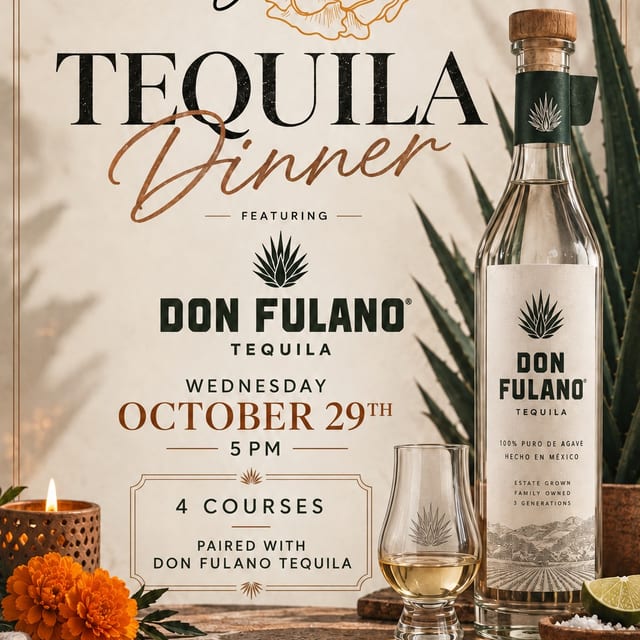 Ofrenda Tequila Dinner, featuring Don Fulano Tequila